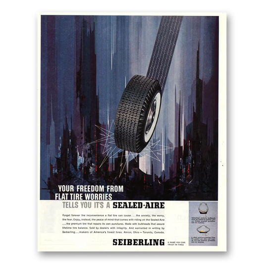 1960 Seiberling Tires Freedom From Flat Tire Worries Vintage Magazine Print Ad