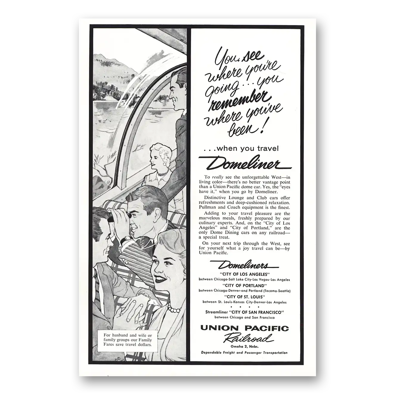 1960 Union Pacific Railroad Domeliner You See Where You're Going Vintage Magazine Print Ad