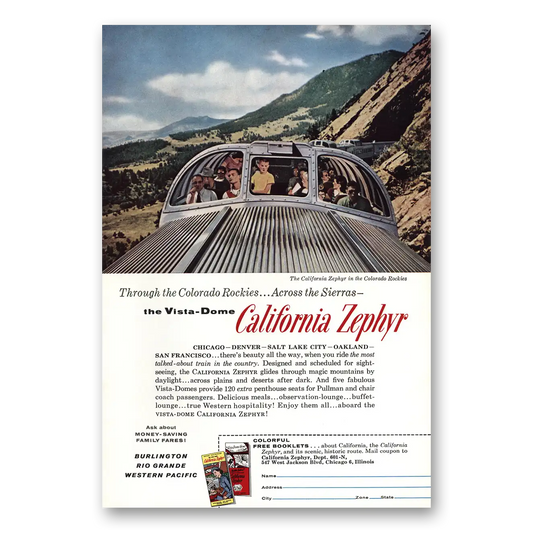 1960 California Zephyr Through the Colorado Rockies Across the Sierras Vintage Magazine Print Ad