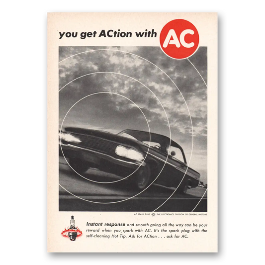 1961 AC Spark Plugs You Get Action With AC Vintage Magazine Print Ad