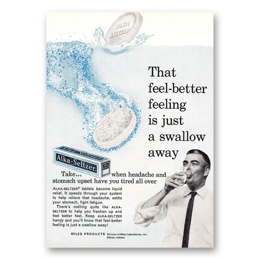 1961 Alka Seltzer Feel Better Feeling Is Just a Swallow Away Vintage Magazine Print Ad