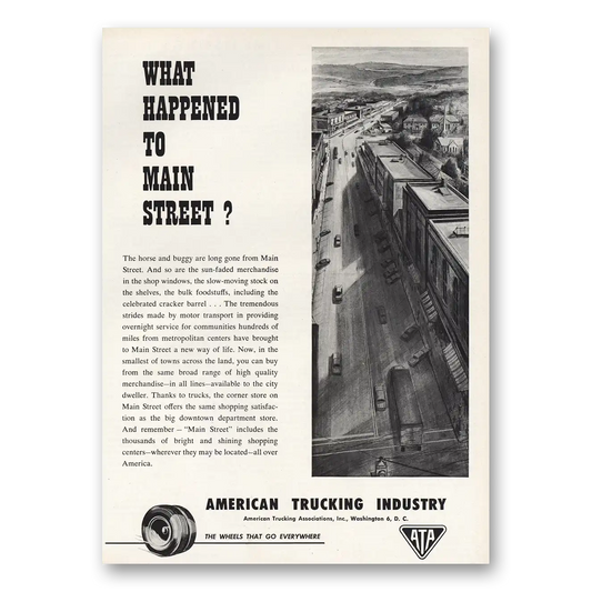 1961 American Trucking What Happened to Main Street Vintage Magazine Print Ad