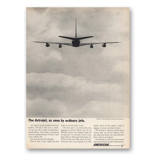 1961 American Airlines Astrojet As Seen By Ordinary Jets Vintage Magazine Print Ad