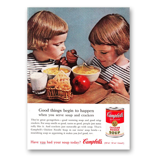 1961 Campbells Chicken Noodle Soup Good Things Begin to Happen Vintage Magazine Print Ad