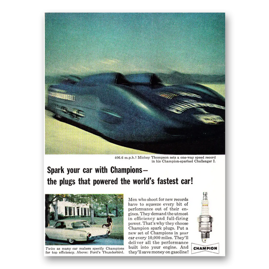 1961 Champion Spark Plugs Spark Your Car Mickey Thompson Vintage Magazine Print Ad