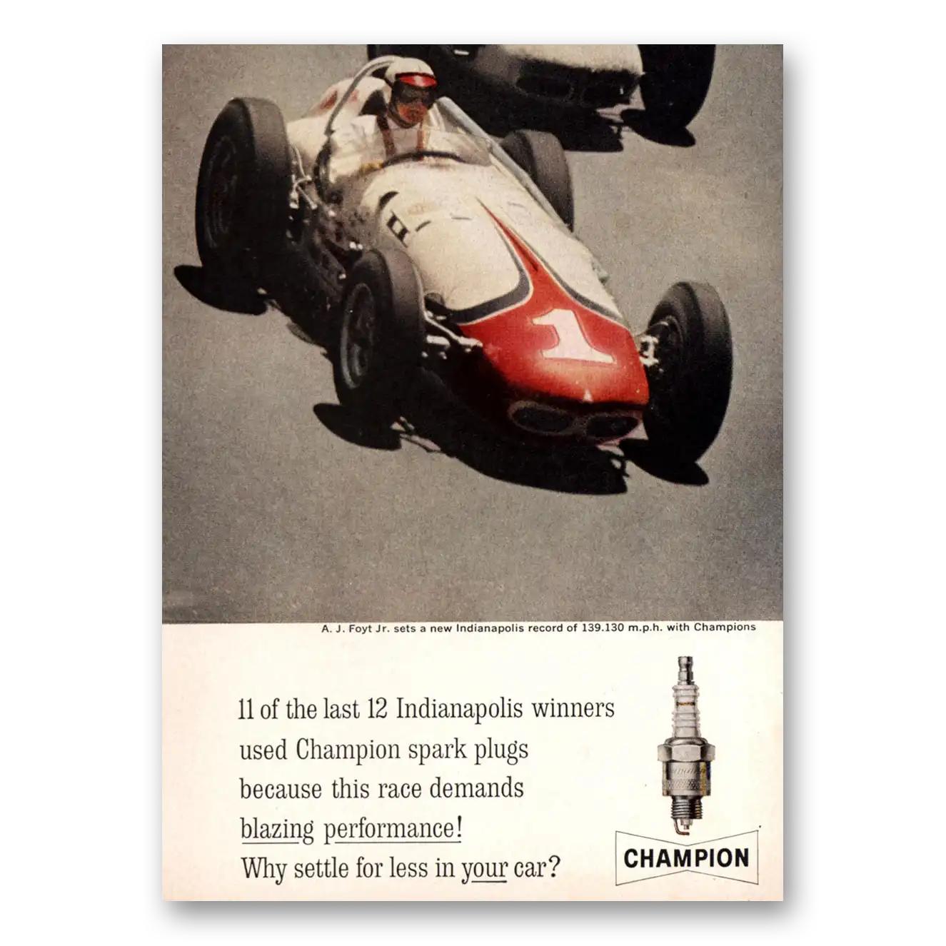 1961 Champion Spark Plugs AJ Foyt Indianapolis Winners Vintage Magazine Print Ad