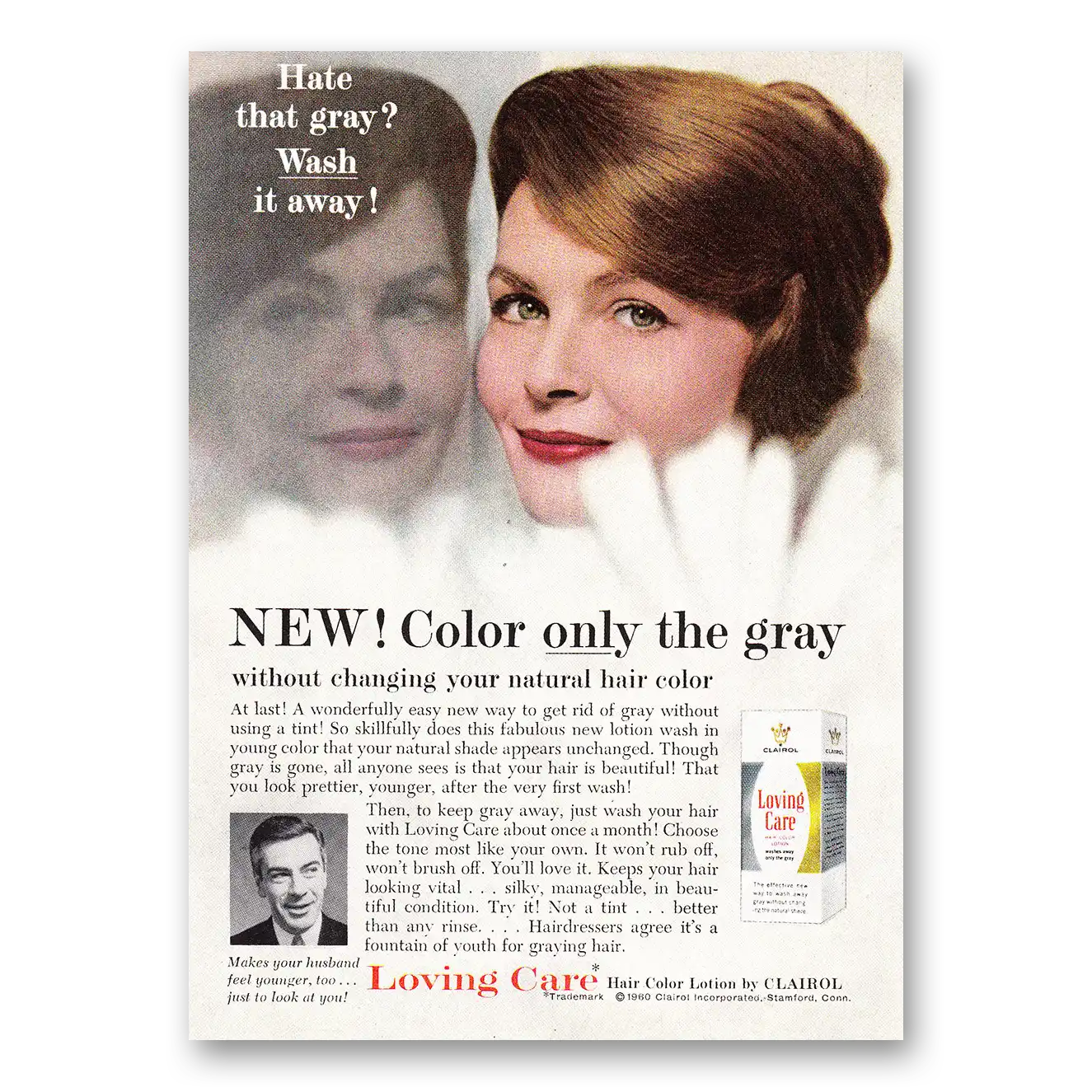 1961 Clairol Loving Care Loving Care Hair Color Only the Gray Vintage Magazine Print Ad