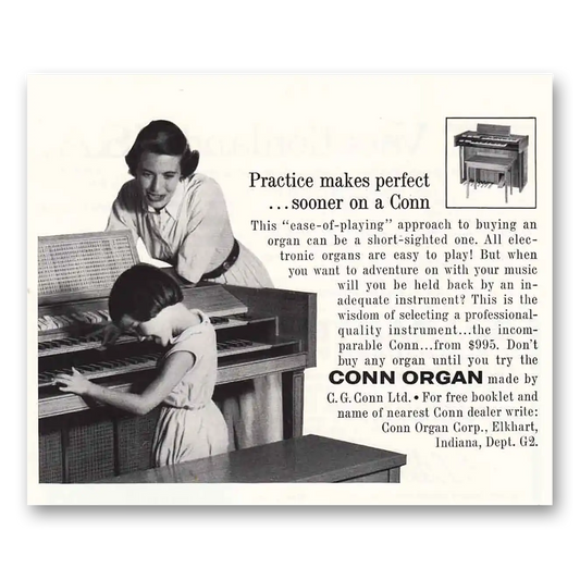 1961 Conn Organ Practice Makes Perfect Vintage Magazine Print Ad