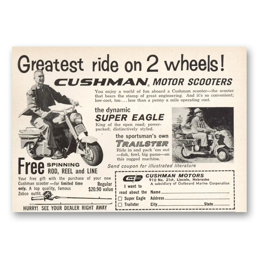 1961 Cushman Super Eagle Greatest Ride On 2 Wheels Vintage Magazine Print Ad