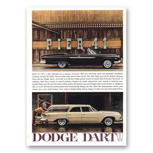 1961 Dodge Dart How to Own a Big Dream Pier 41 Vintage Magazine Print Ad