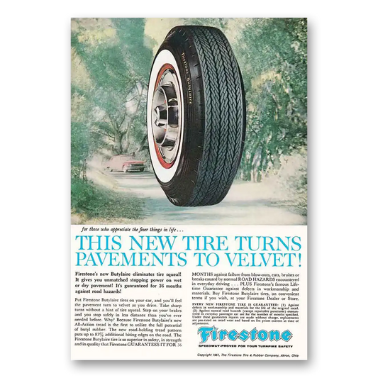 1961 Firestone Tires Turns Pavements to Velvet Butylaire Vintage Magazine Print Ad