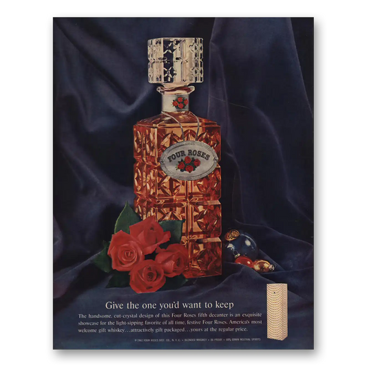 1961 Four Roses Whiskey Give the One You'd Like to Keep Vintage Magazine Print Ad