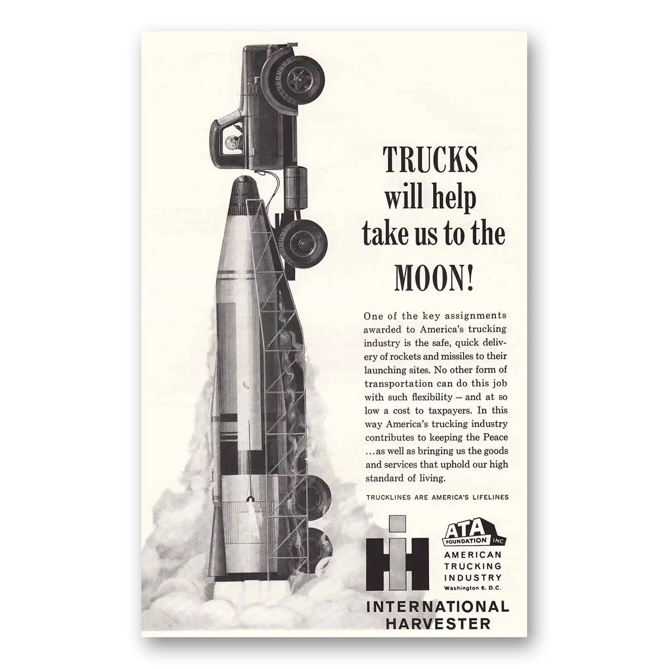 1961 International Trucks Trucks Will Help Take Us to the Moon Vintage Magazine Print Ad