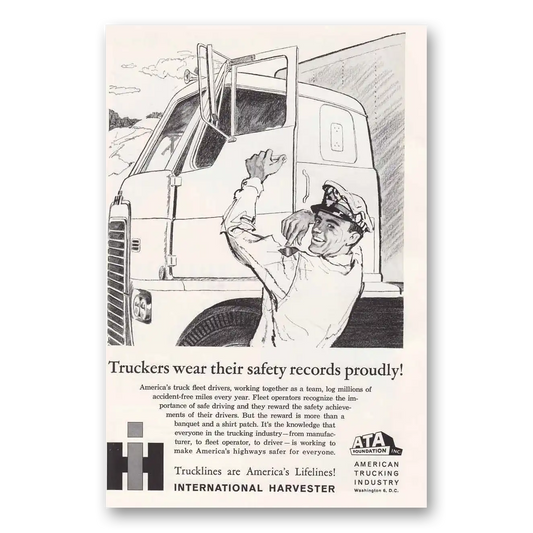 1961 International Trucks Truckers Wear Their Safety Records Proudly Vintage Magazine Print Ad