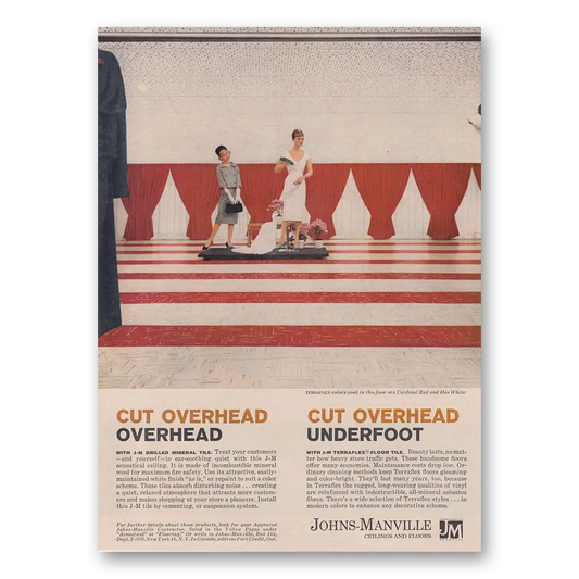 1961 Johns Manville Cut Overhead Underfoot Vintage Magazine Print Ad