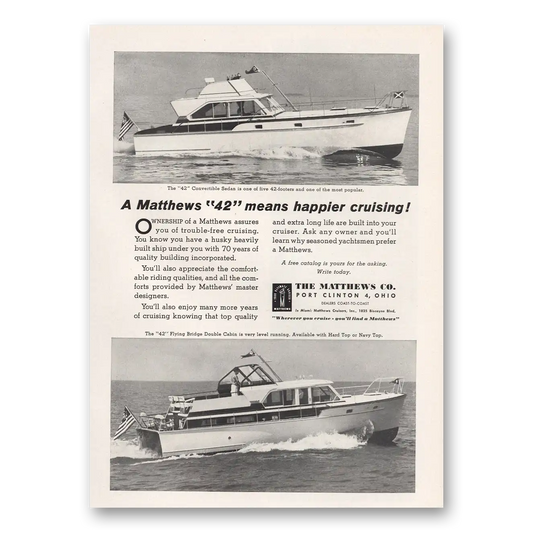 1961 Matthews Cruisers Boat Means Happier Cruising Vintage Magazine Print Ad