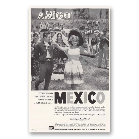 1961 Mexico Amigo Word You Will Hear Most Vintage Magazine Print Ad