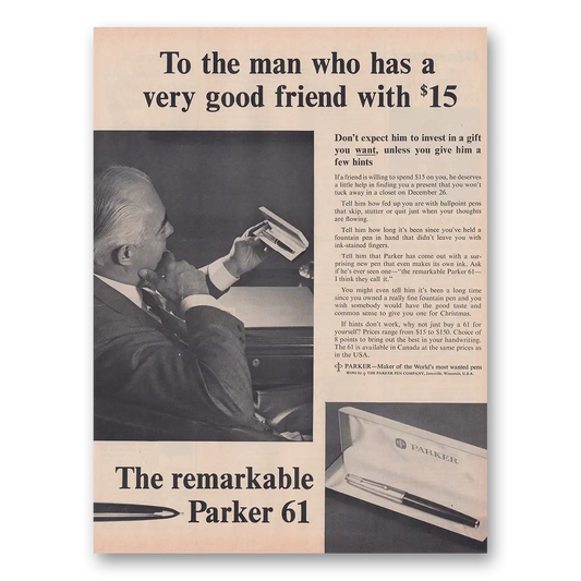 1961 Parker 61 Pen To the Man Who Has a Very Good Friend Vintage Magazine Print Ad