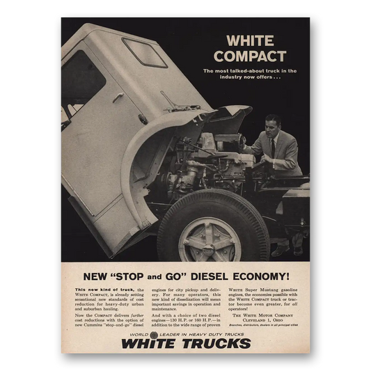 1961 White Trucks Stop and Go Diesel Economy Vintage Magazine Print Ad