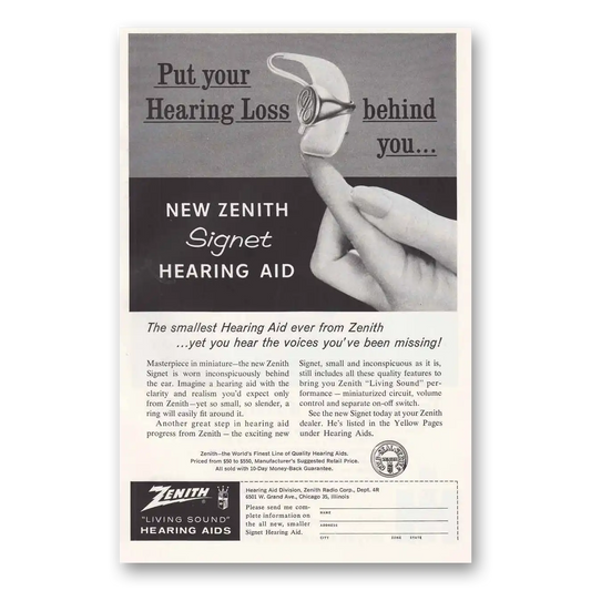 1961 Zenith Signet Hearing Aid Put Your Hearing Loss Behind You Vintage Magazine Print Ad