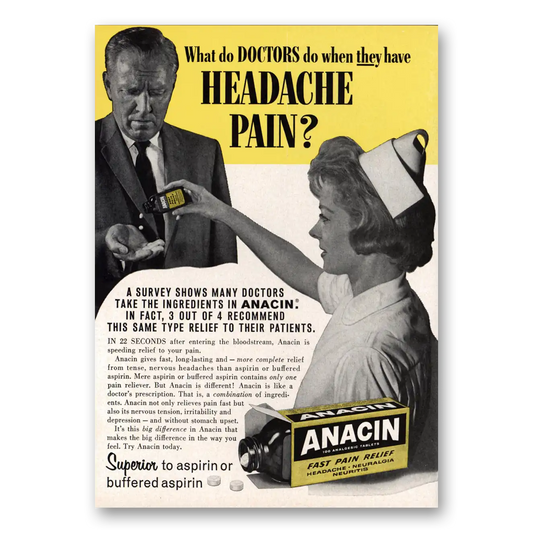 1962 Anacin What Do Doctors Do When They Have Headache Pain Vintage Magazine Print Ad