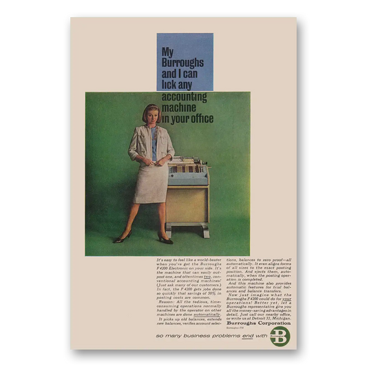 1962 Burroughs Accounting Machine My Burroughs and I Can Lick Any Accounting Vintage Magazine Print Ad