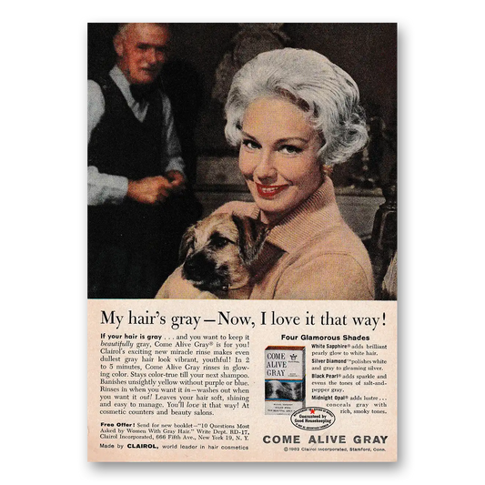 1962 Clairol Come Alive Gray My Hairs Gray Dog Vintage Magazine Print Ad