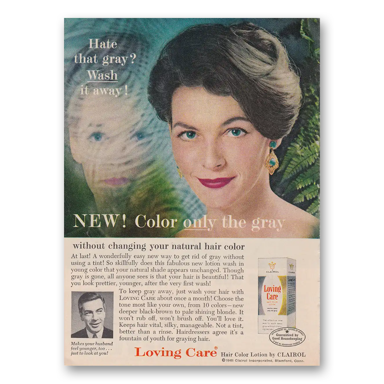 1962 Clairol Loving Care Hate That Gray Vintage Magazine Print Ad