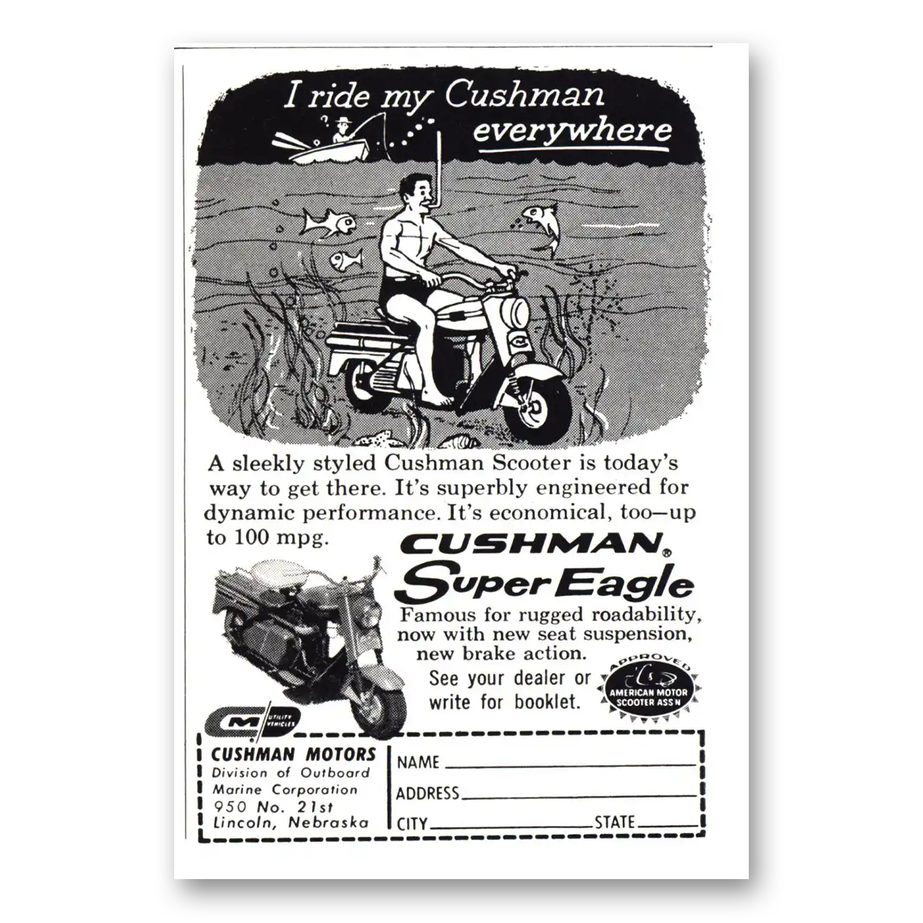 1962 Cushman Super Eagle I Ride My Cushman Everywhere Vintage Magazine Print Ad