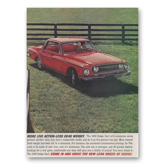 1962 Dodge Dart More Live Action Less Dead Weight Vintage Magazine Print Ad