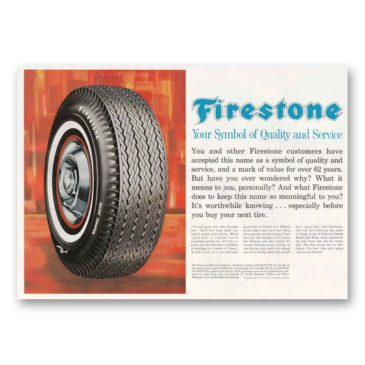 1962 Firestone Tires Deluxe Champion Tires Symbol of Quality Vintage Magazine Print Ad