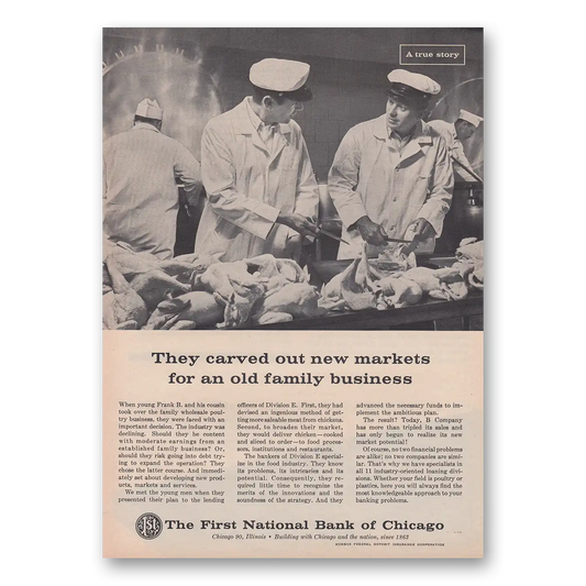 1962 First National Bank of Chicago They Carved Out New Markets Vintage Magazine Print Ad