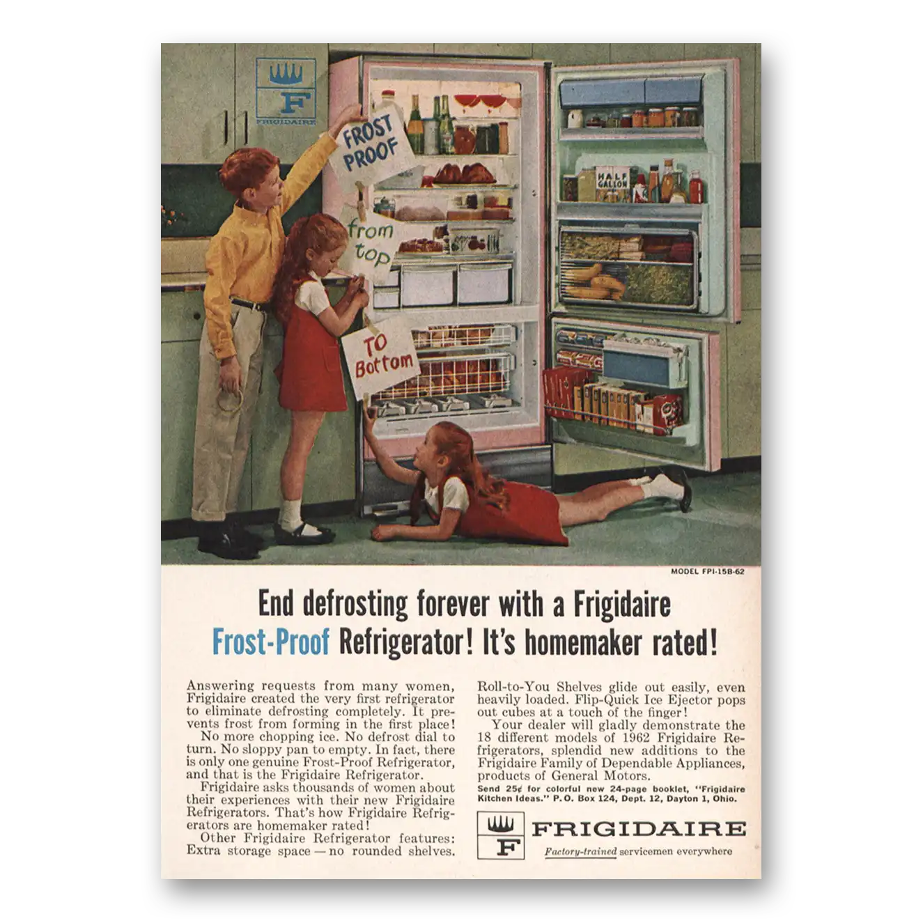 1962 Frigidaire Refrigerator End Defrosting Forever Vintage Magazine Print Ad