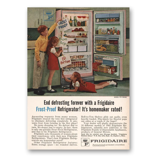 1962 Frigidaire Refrigerator End Defrosting Forever Vintage Magazine Print Ad