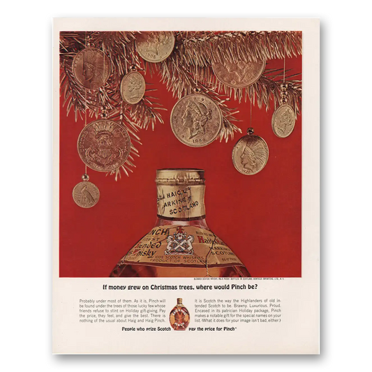 1962 Pinch Scotch If Money Grew On Christmas Trees Vintage Magazine Print Ad