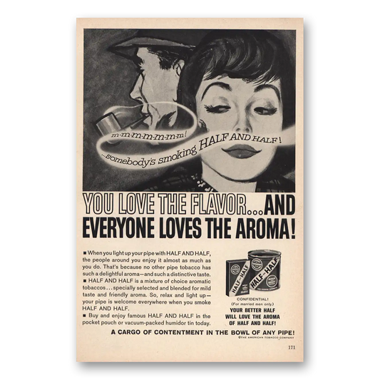 1962 Half and Half Tobacco You Love the Flavor Vintage Magazine Print Ad