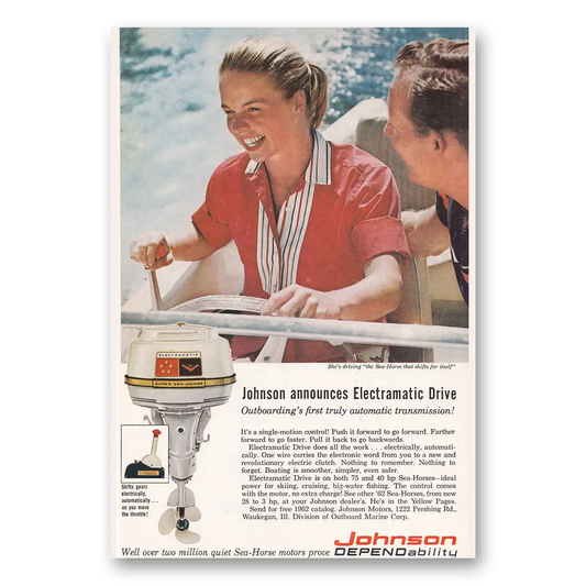 1962 Johnson Sea Horse Motors Electramatic Drive Vintage Magazine Print Ad