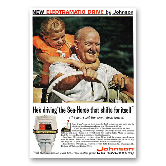 1962 Johnson Sea Horse Motors Shifts for Itself Vintage Magazine Print Ad