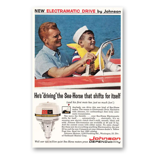 1962 Johnson Sea Horse Motors Electramatic Drive Vintage Magazine Print Ad