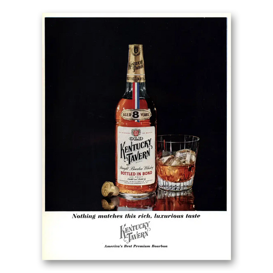 1962 Kentucky Tavern Whiskey Nothing Matches This Rich Vintage Magazine Print Ad