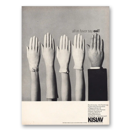 1962 Kislav Kidskins Gloves All In Favor Say Oui Vintage Magazine Print Ad