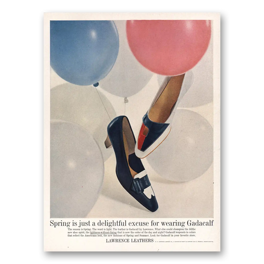 1962 Lawrence Leathers Shoes Gadacalf Spring Delightful Excuse Vintage Magazine Print Ad