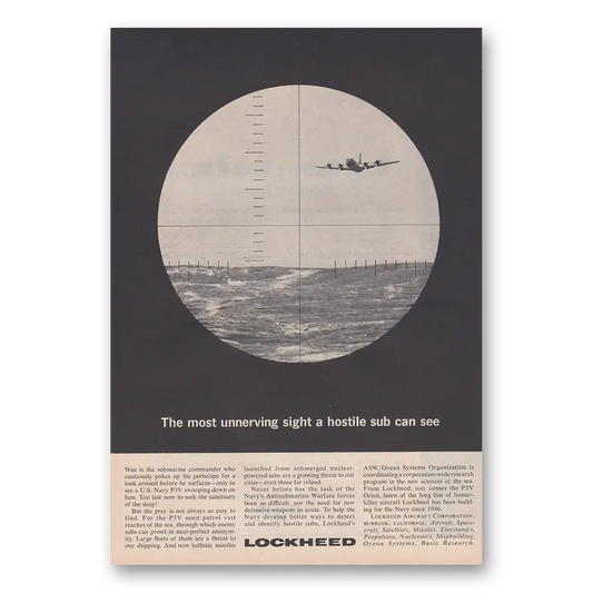 1962 Lockheed Most Unnerving Sight a Hostile Sub Can See Vintage Magazine Print Ad