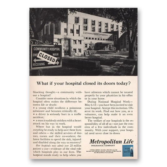 1962 Metropolitan Life Insurance What If Hospital Closed Its Doors Vintage Magazine Print Ad