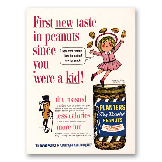 1962 Planters Peanuts First New Taste Since You Were a Kid Vintage Magazine Print Ad