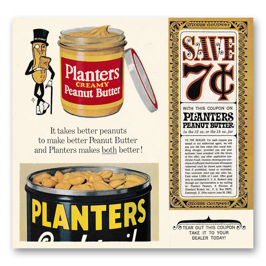 1962 Planters Peanut Butter Takes Better Peanuts Vintage Magazine Print Ad