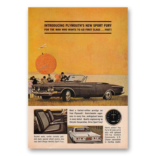 1962 Plymouth Fury For the Man Who Wants to Go First Class Vintage Magazine Print Ad