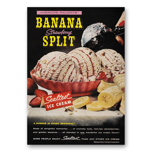 1962 Sealtest Banana Strawberry Split Ice Cream Sundae In Every Spoonful Vintage Magazine Print Ad