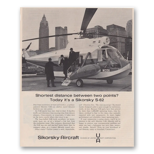 1962 Sikorsky Helicopters Shortest Distance Between Two Points Vintage Magazine Print Ad