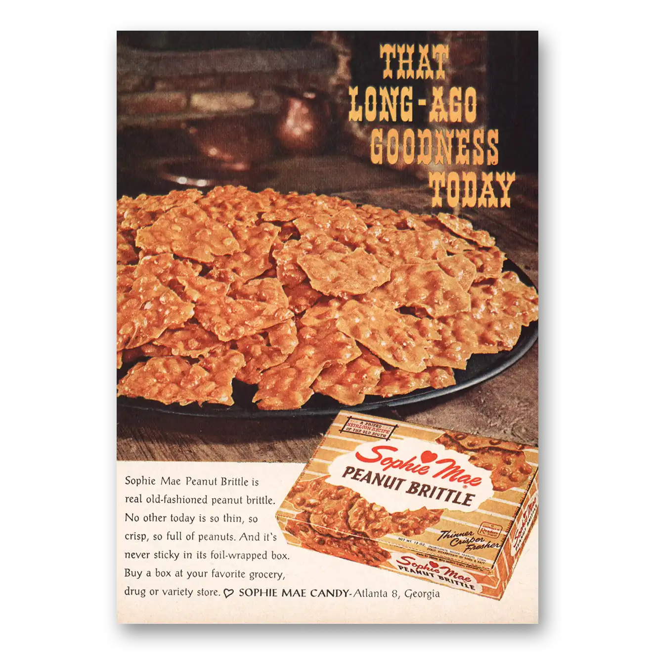 1962 Sophie Mae Peanut Brittle Long Ago Goodness Today Vintage Magazine Print Ad